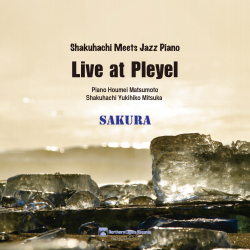 Live at Pleyel　SAKURA／三塚幸彦・松本峰明［3869］
