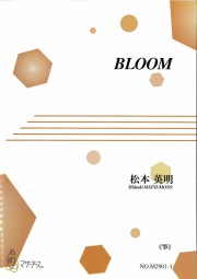 ピアノ譜　BLOOM［5519-2］