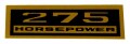 バルブカバー デカール "275 HORSEPOWER"