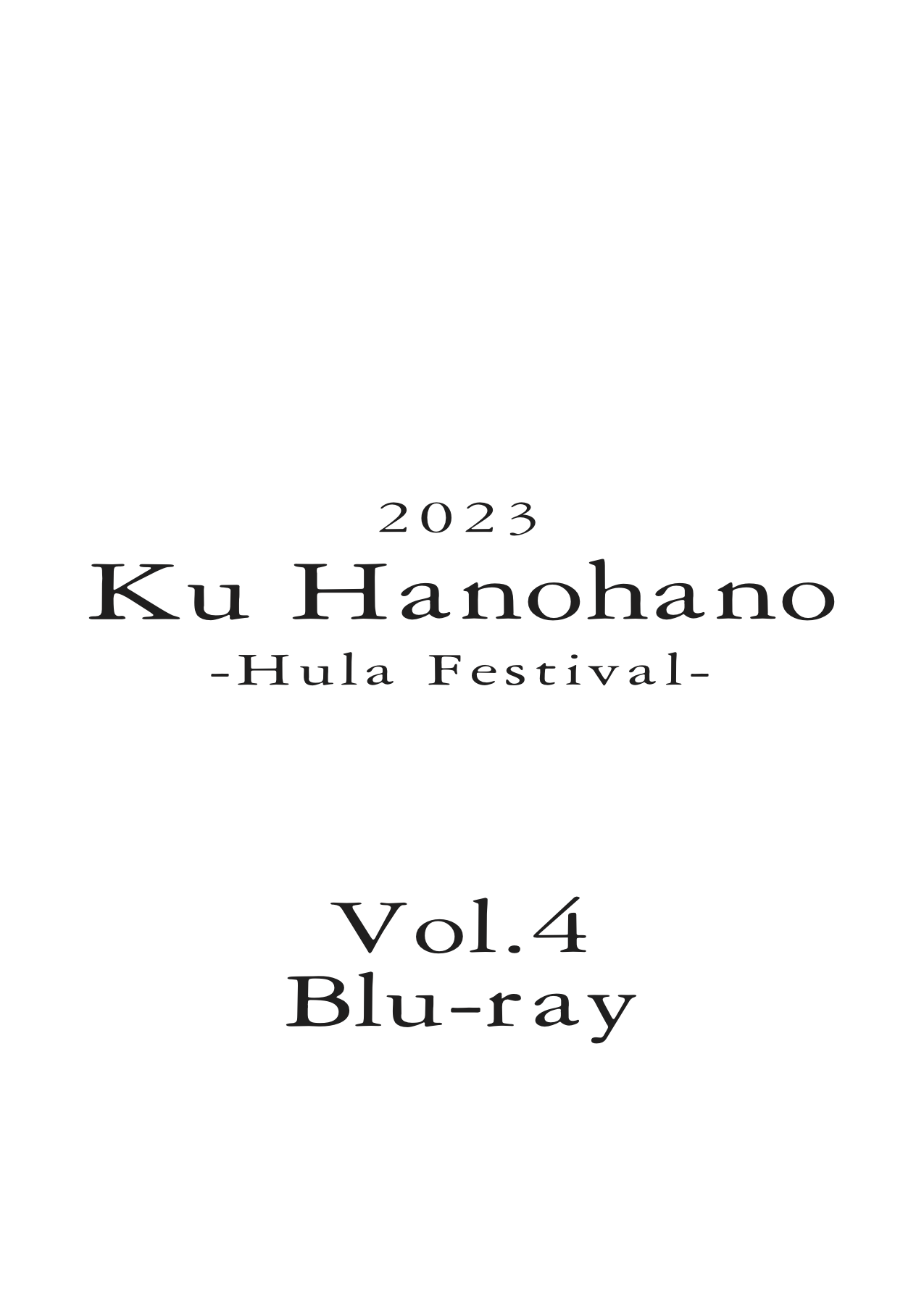 Ku Hanohano 2023 Vol.4 Blu-ray