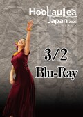 Ho'olaule'a Japan 2025 Competition[Vol.2] 3/2 BD