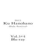 Ku Hanohano 2023 10月8日（Vol.3、Vol.4　2枚組） Blu-ray