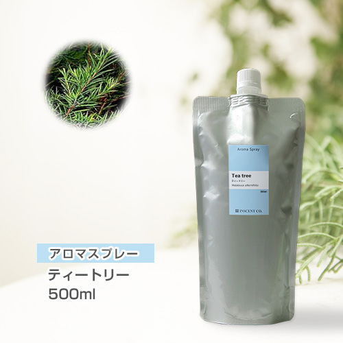 【詰替用500mlパック】 アロマスプレー （アロマシャワー） ティートリー 500ml