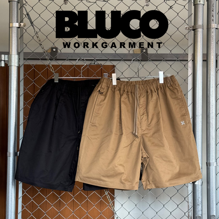 BLUCO (ブルコ)　STRETCH LIGHT EASY WORK SHORTS　【イージーショートパンツ】【153-45-006】【2025 SUMMER COLLECTION 新作】