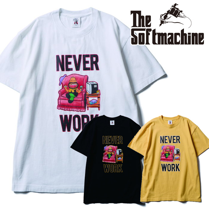 SOFTMACHINE (ソフトマシーン)　 NEVER WORK-T(T-SHIRTS)　【Tシャツ】【ホワイト イエロー タトゥー】【2026 SUMMER VACATION 先行