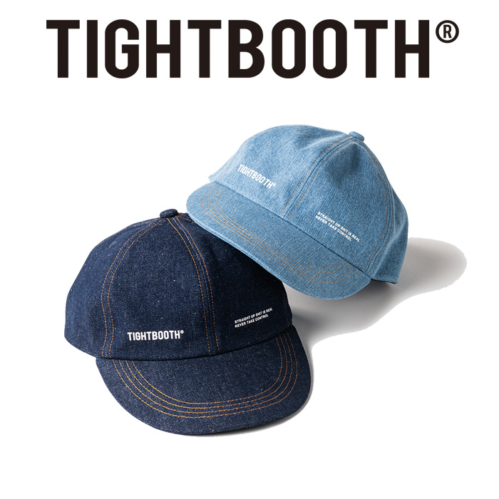 TIGHTBOOTH PRODUCTION (タイトブース プロダクション)　 LABEL LOGO DENIM 6 PANEL 　 【キャップ 帽子 デニム】【TIGHTBOOTH PRODU