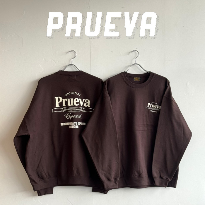PRUEVA (プルエバ) 　Modero Sweat　【クルーネックスウェット】【倉本一真 CHICANO 西海岸】