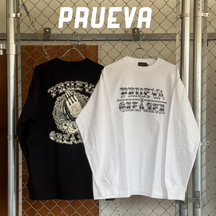 PRUEVA (プルエバ) × GREASER (グリーサー)　REZA L/S T-shirts　【ロングスリーブTシャツ ロンT ホワイト ブラック】【倉本一真 CHI