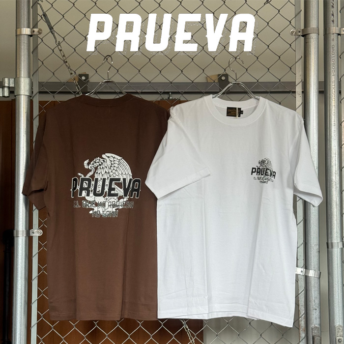 PRUEVA (プルエバ)　MEX S/S TEE　【Tシャツ】【倉本一真 CHICANO 西海岸】