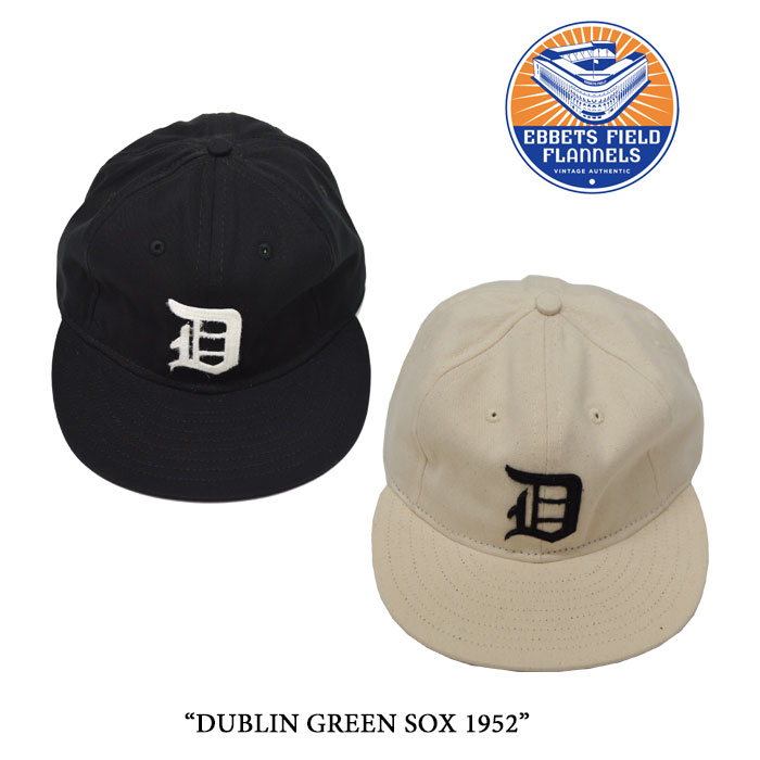EBBETS FIELD FLANNELS　(エベッツフィールドフランネルズ)　DUBLIN GREEN SOX 1952　【EBBETS FIELD FLANNELS コットンキャップ】　