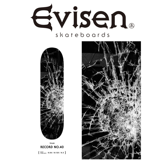 【EVISEN】 Evisen Skateboards (エヴィセン スケートボード)　 RECORD NO.40 (チームモデル) 　 【デッキ スケートボード スケボー