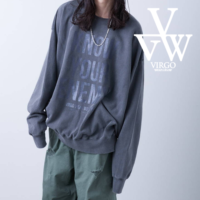VIRGOwearworks (ヴァルゴウェアワークス) 　PIGMENT WIDE SWT　【スウェット】【VG-SWT-148】【2022AUTUMN&WINTER新作】【VIRGOwear