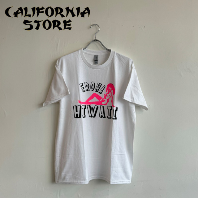 CALIFORNIA STORE(カリフォルニアストア)　 EROHA HIWAII　 【Tシャツ 手刷り 中目黒】