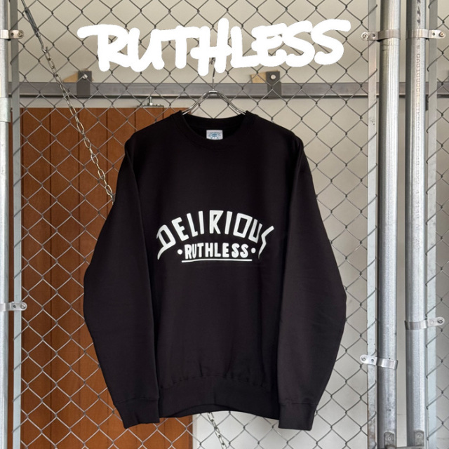 RUTHLESS (ルースレス)　DeLiRiOus crew neck sweat 　【クルーネック スウェット】br>