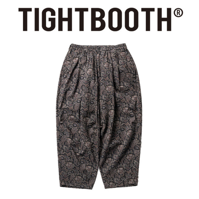 TIGHTBOOTH PRODUCTION (タイトブース プロダクション)　 RIPPLE PAISLEY BALLOON PANTS 　 【パンツ バルーンパンツ】【24SU-B02】
