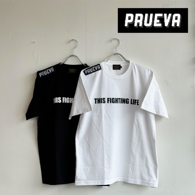 PRUEVA (プルエバ)　THIS FIGHTING LIFE S/S TEE　【Tシャツ】【倉本一真 CHICANO 西海岸】