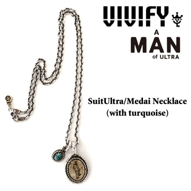 VIVIFY(ヴィヴィファイ）　SuitUltra/Medai Necklace(WITH ターコイズ)　【オーダーメイド 受注生産】【キャンセル不可】　【VIVIFY