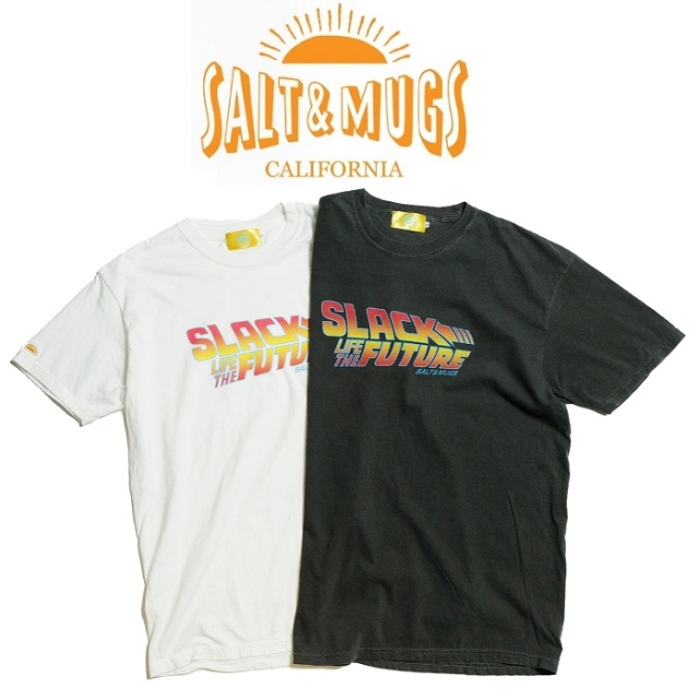 SALT&MUGS(ソルトアンドマグズ)　BTTF Tee　【Tシャツ 半袖】【2024 Summer＆Ealy Autumn collection 新作】【SMSST040】