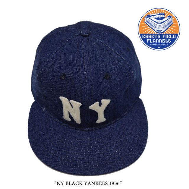 EBBETS FIELD FLANNELS(エベッツフィールドフランネルズ)　NY BLACK YANKEES 1936　【EBBETS FIELD FLANNELS デニムキャップ】　