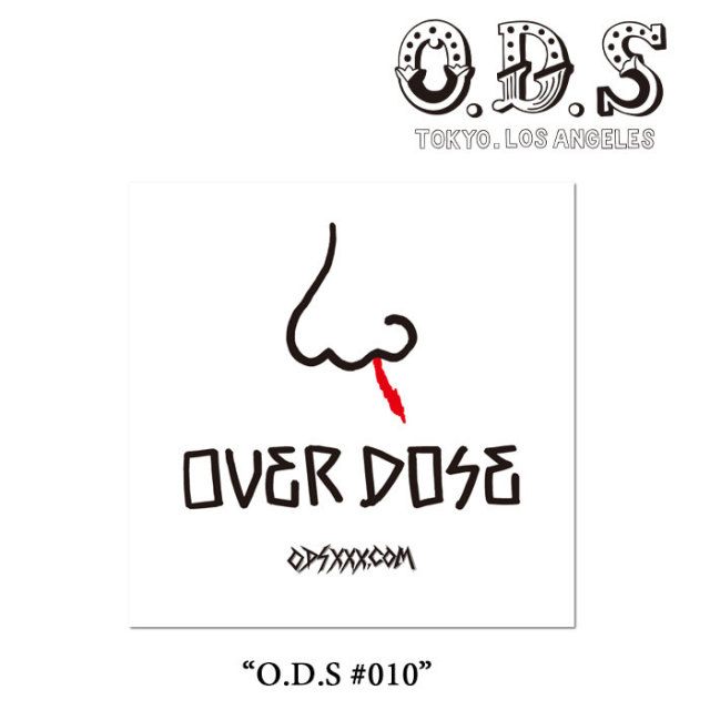 OVER DOSE(過剰摂取)　O.D.S #010　【2017 OVER DOSE】　【即発送可能】　【O.D.S ステッカー】【OVER DOSE ステッカー】　