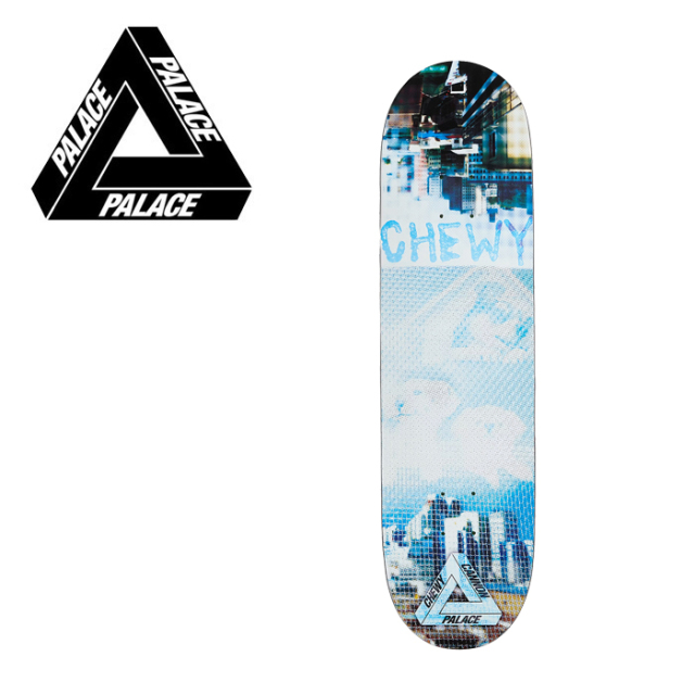 PALACE SKATEBOARDS (パレススケートボード)　 CHEWY (8.375inch) 　【PALACE パレス】【スケートボード】【スケボー】【デッキ 板】
