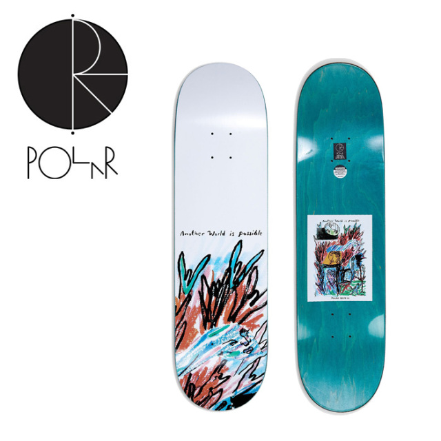POLAR SKATE CO. (ポーラースケート)　 TEAM - ANOTHER WORLD IS POSSIBLE - WHITE(8.0inch) 　【POLAR SKATE CO. POLAR ポーラース