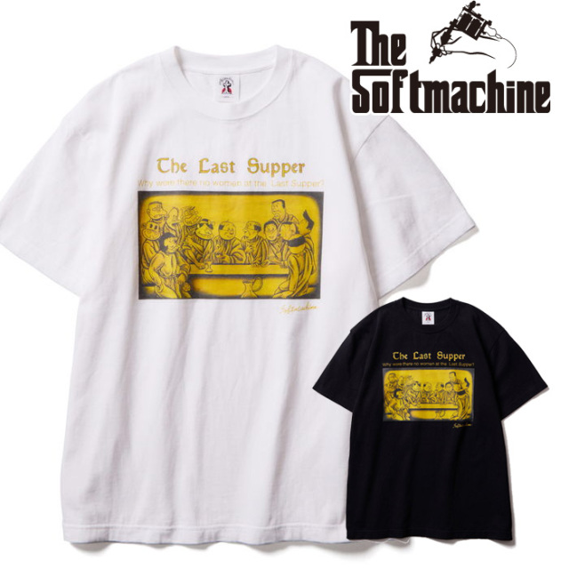 SOFTMACHINE (ソフトマシーン)　THE LAST SUPPER-T　【Tシャツ 半袖】【ホワイト ブラック タトゥー】【2025 SUMMER VACATION 新作】