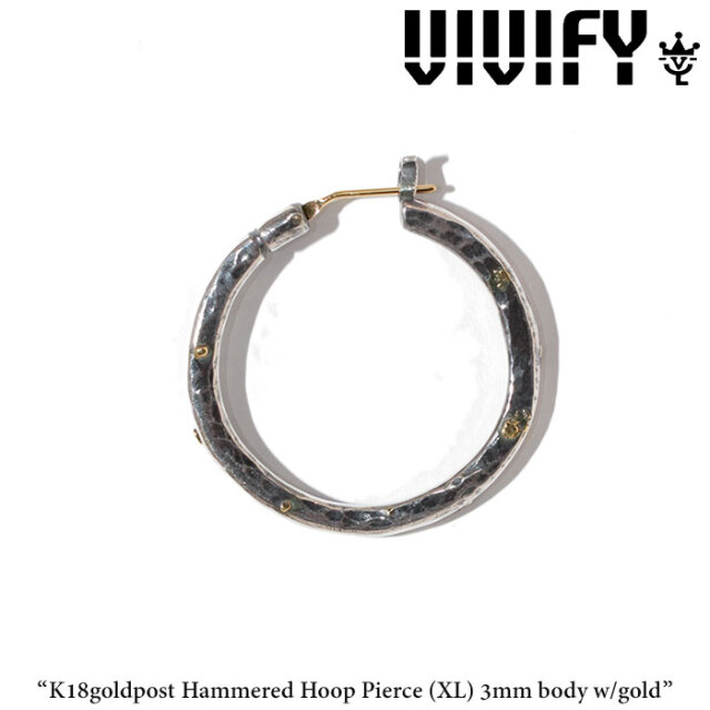 VIVIFY(ヴィヴィファイ)(ビビファイ)　K18goldpost Hammered Hoop Pierce（XL）3mm body w/gold　【オーダーメイド受注生産】【キャ