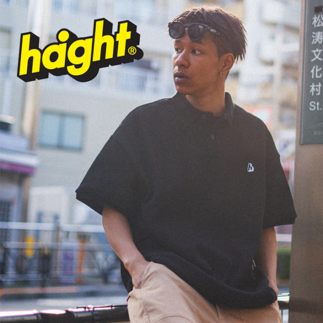 HAIGHT (ヘイト)　WAFFLE POLO SHIRT　 【ポロシャツ】【HTSS-254002】　【2025 SPRING&SUMMER 新作】