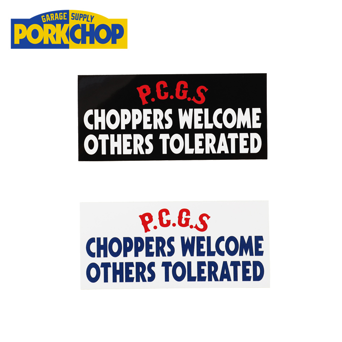 PORKCHOP GARAGE SUPPLY (ポークチョップ ガレージサプライ)　 CHOPPERS WELCOME STICKER　【ステッカー シール】【インタープレイ I