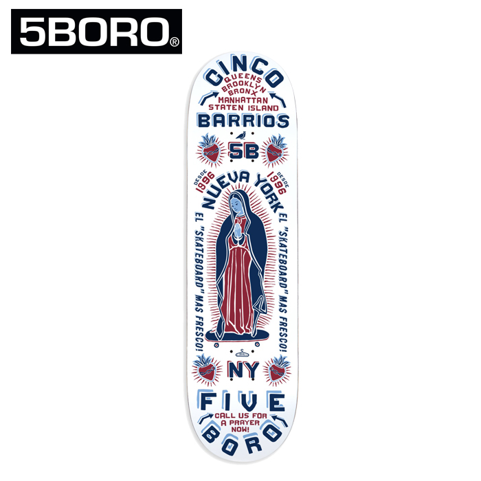 5BORO (ファイブボロ)　 5B CINCO BARRIOS WHITE 8.0インチ 　【5BORO ファイブボロ】【スケートボード スケボー】【デッキ 板】