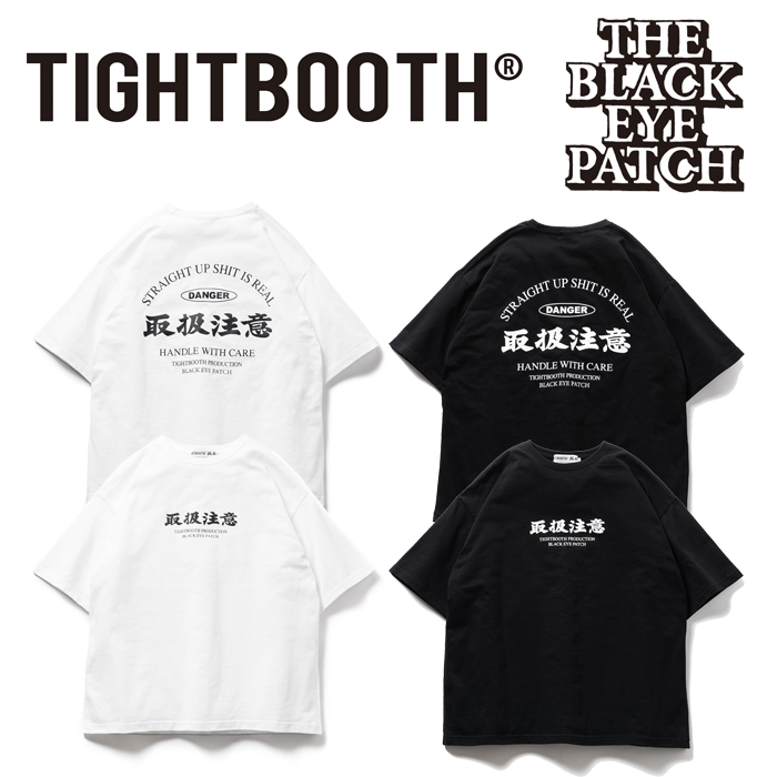 TIGHTBOOTH PRODUCTION (タイトブース プロダクション) × BlackEyePatch(ブラックアイパッチ)　 TBEP "HANDLE WITH CARE" T-SHIRT (T