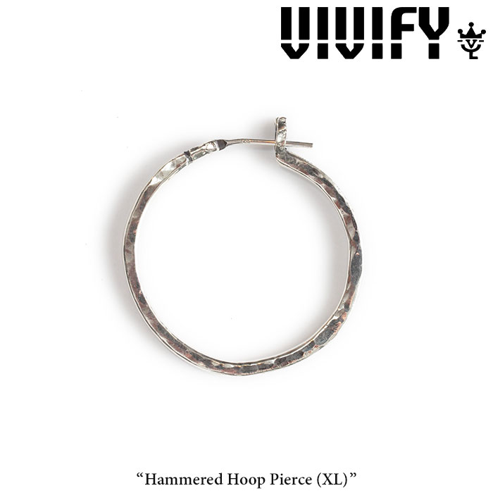 VIVIFY(ヴィヴィファイ)(ビビファイ) 　Hammered Hoop Pierce（XL）　【オーダーメイド受注生産】【キャンセル不可】　【VIVIFY フー
