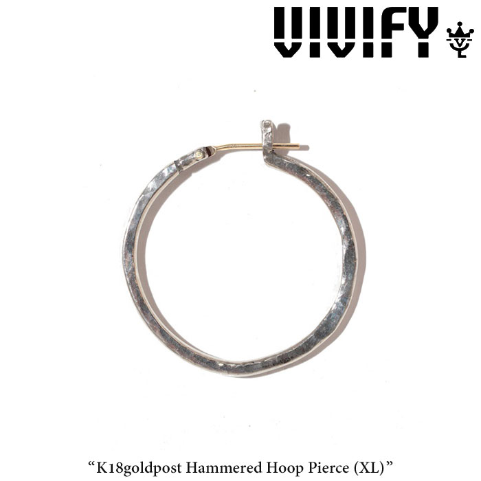 VIVIFY(ヴィヴィファイ)(ビビファイ) 　K18goldpost Hammered Hoop Pierce（XL）　【オーダーメイド受注生産】【キャンセル不可】　