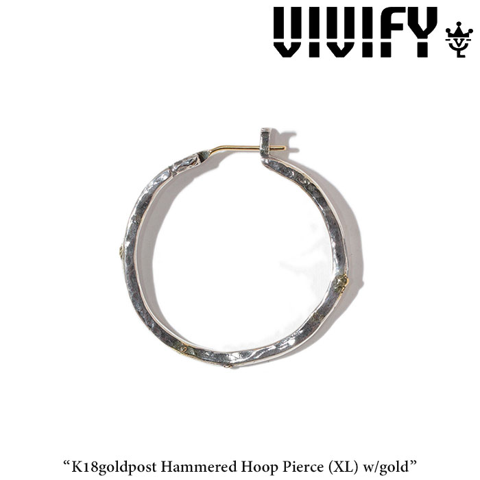VIVIFY(ヴィヴィファイ)(ビビファイ) 　K18goldpost HammeredHoop Pierce（XL）w/gold　【オーダーメイド受注生産】【キャンセル不可