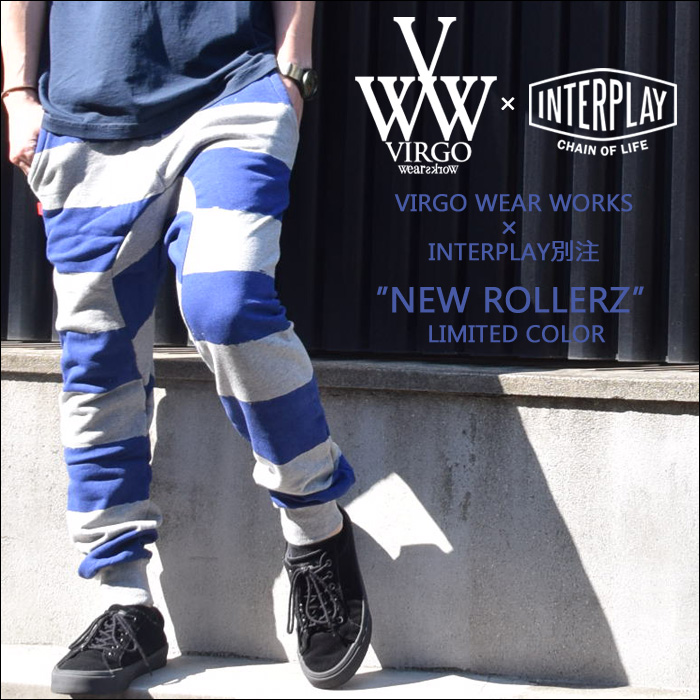 VIRGO ヴァルゴ  ×INTERPLAY 別注カラー　NEW ROLLERZ　【VIRGO スウェットパンツ】【返品・交換不可】