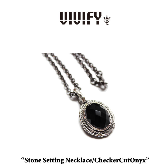 VIVIFY(ヴィヴィファイ）　Stone Setting Necklace/CheckerCutOnyx　【オーダーメイド 受注生産】【キャンセル不可】　【送料無料】