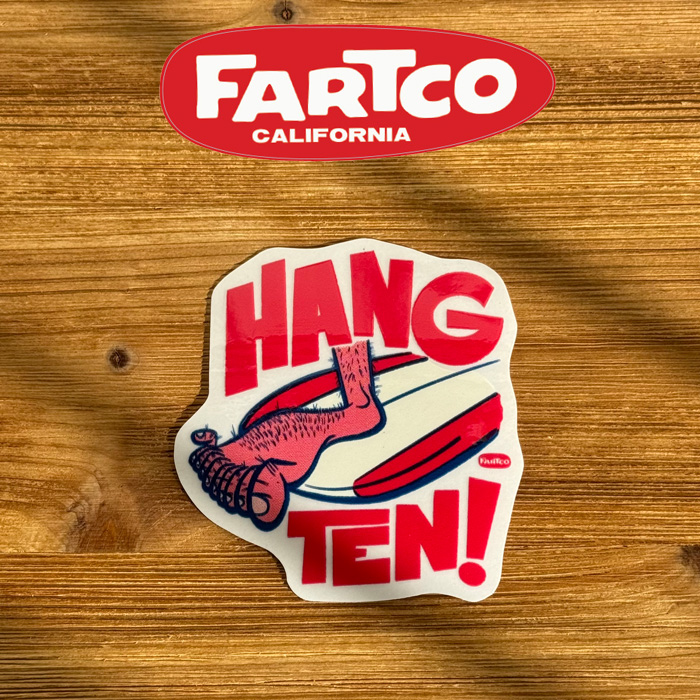 FARTCO INC. 　HANG 10 STICKER　【ステッカー シール】【ファートコー NICK Anaheim California】【カリフォルニア・アナハイム】　