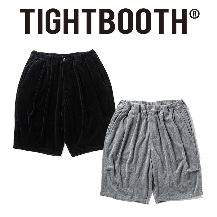 TIGHTBOOTH PRODUCTION (タイトブース プロダクション)　 VELOUR BIG SHORTS 　【ベロア ショーツ パンツ】【SS26-B07】【TIGHTBOOTH