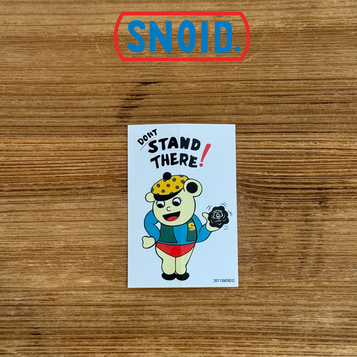 SNOID(スノイド)　DONT STAND THERE! STICKER 　【ステッカー】【RAT HOLE STUDIO】