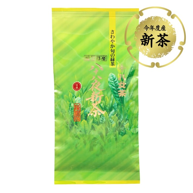 【６・キ】特選八十八夜新茶（袋詰）