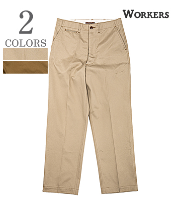 WORKERS ワーカーズ 10oz.チノクロス|トラウザーズ|ヴィンテージ