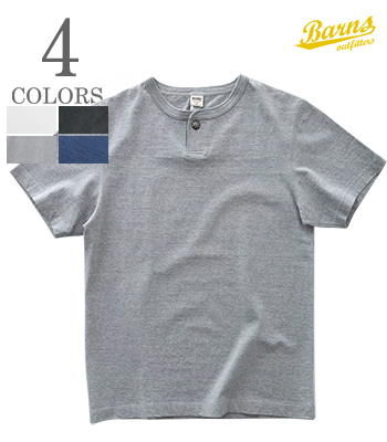 期間限定です。BARNS バーンズ 半袖|小寸編み|ユニオンスペシャル|ヘンリーネックTEE『COZUN HENLEY NECK CONCHO SST』【アメカジ・カレッジ】BR-8300