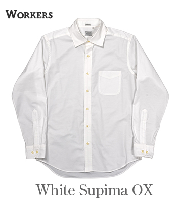 WORKERS ワーカーズ 長袖|スーピマオックス|ワイドスプレッドシャツ 