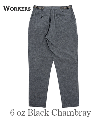 パンツ WORKERS Summer Trousers Black Chambray WORKERS/ワーカーズ Summer Trousers, 20, Black Chambray