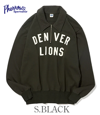 PHERROW'S フェローズ 長袖|裏毛|ハーフジップ|スウェット『DENVER
