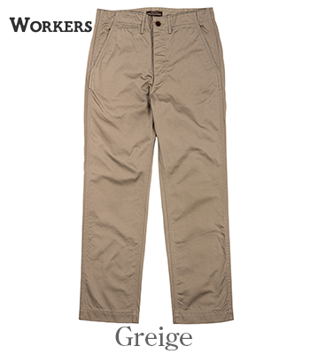 WORKERS ワーカーズ 10.5oz.|ミリタリーチノ|トラウザーズ