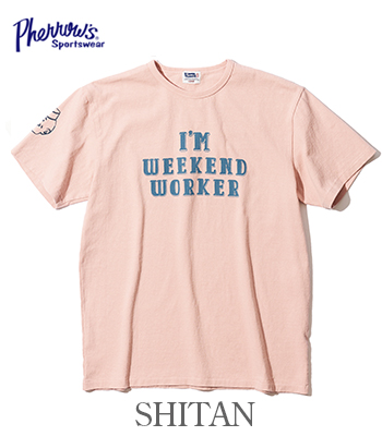 PHERROW'S フェローズ 半袖|10番単天竺|プリント|Tシャツ『WEEDEND