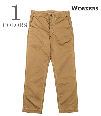 WORKERS ワーカーズ 10.5oz.|ミリタリーチノ|トラウザーズ|レギュラー
