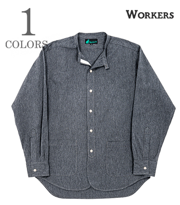 WORKERS ワーカーズ 長袖|シャンブレー|バンドカラーシャツ『Band